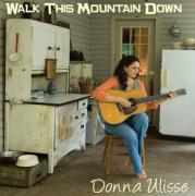 Walk This Mountain Down